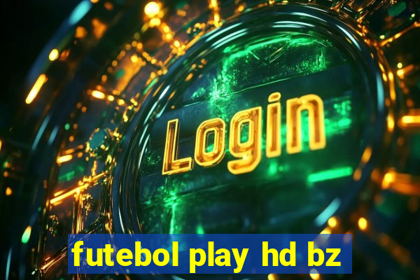 futebol play hd bz